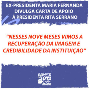 Ex-presidenta da CAIXA, Maria Fernanda Coelho, divulga carta de apoio à Rita Serrano